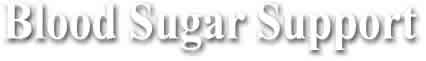 Help stop high blood sugar with blood sugar support